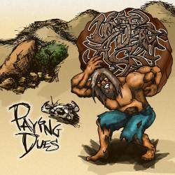 Under A Dead Sky : Paying Dues Under A Dead Sky : Paying Dues